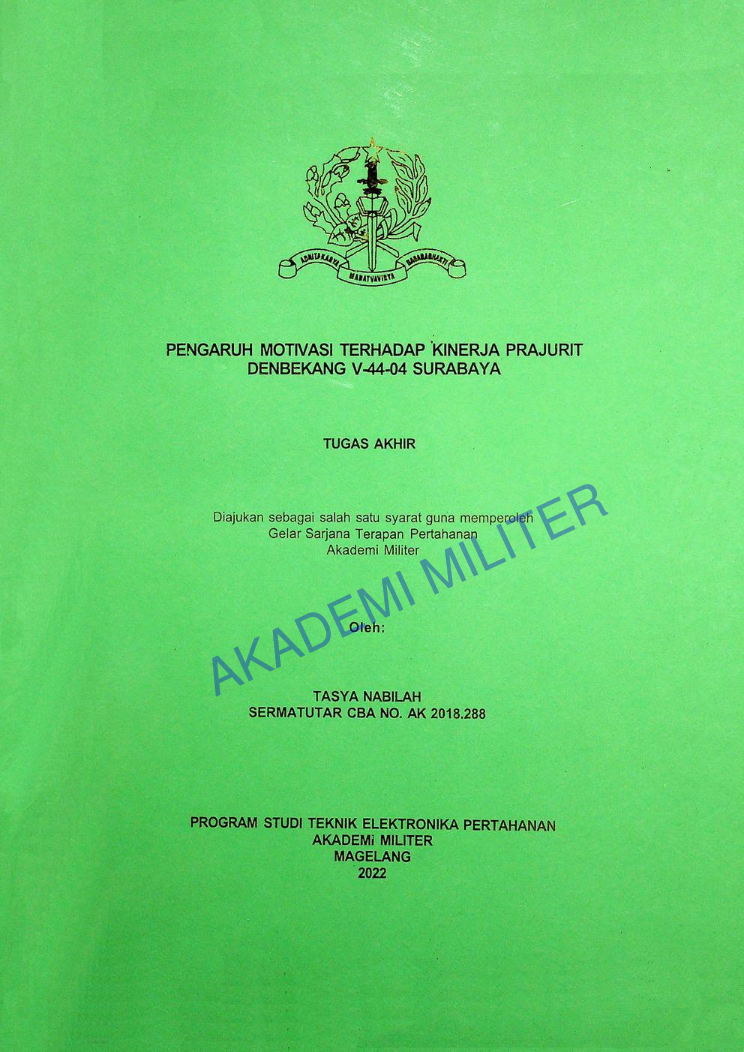 PENGARUH MOTIVASI TERHADAP KINERJA PRAJURIT DENBEKANG V-44-04 SURABAYA